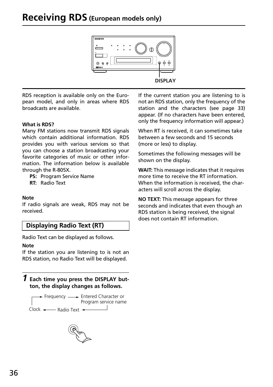Receiving rds (european models only), What is rds, Displaying radio text (rt) | Receiving rds, European models only), Display | Onkyo R-805X User Manual | Page 36 / 52
