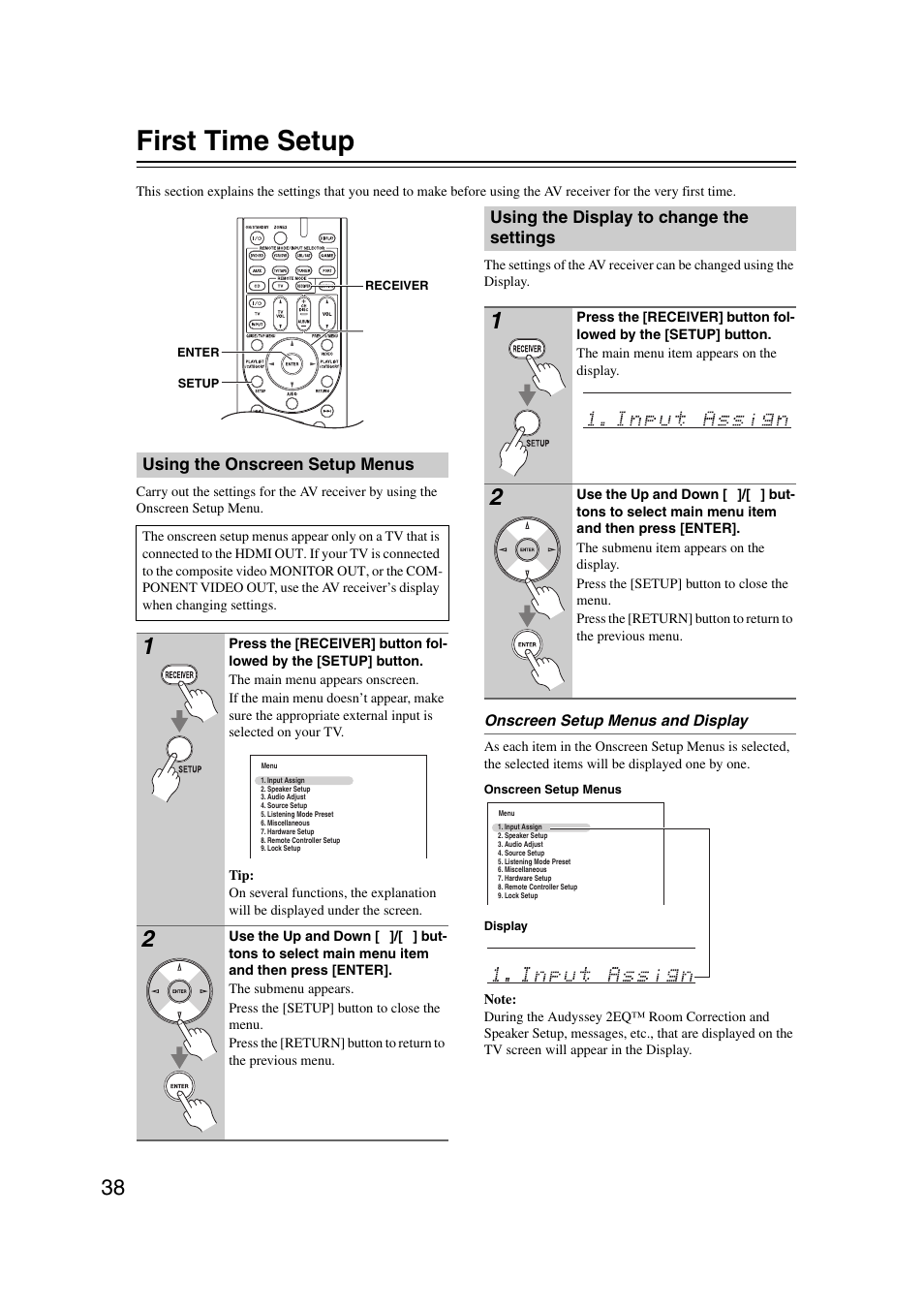 First time setup, Using the onscreen setup menus, Using the display to change the settings | Onkyo 29400095 User Manual | Page 38 / 104