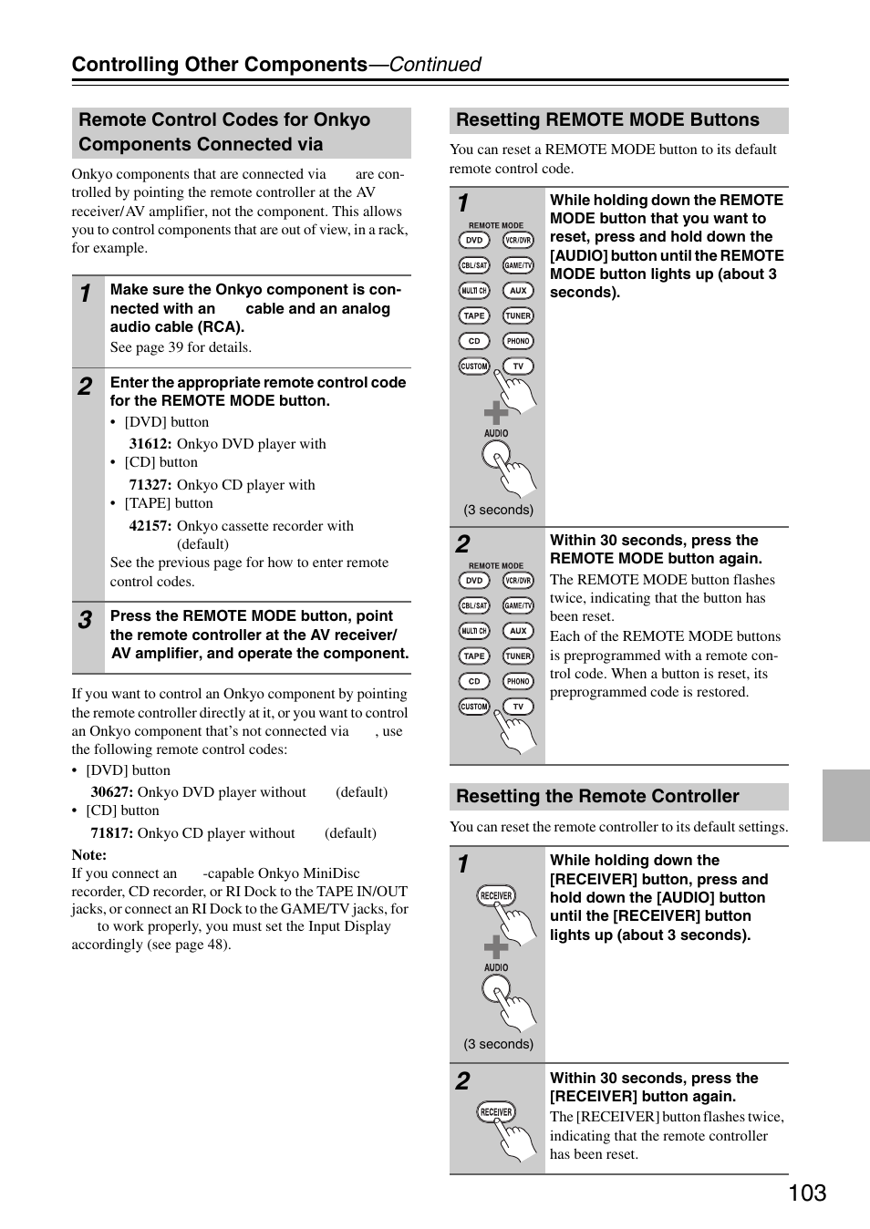 Resetting remote mode buttons, Resetting the remote controller, Remote control codes for onkyo components | Connected via, Controlling other components —continued | Onkyo TX-SA706 User Manual | Page 103 / 120