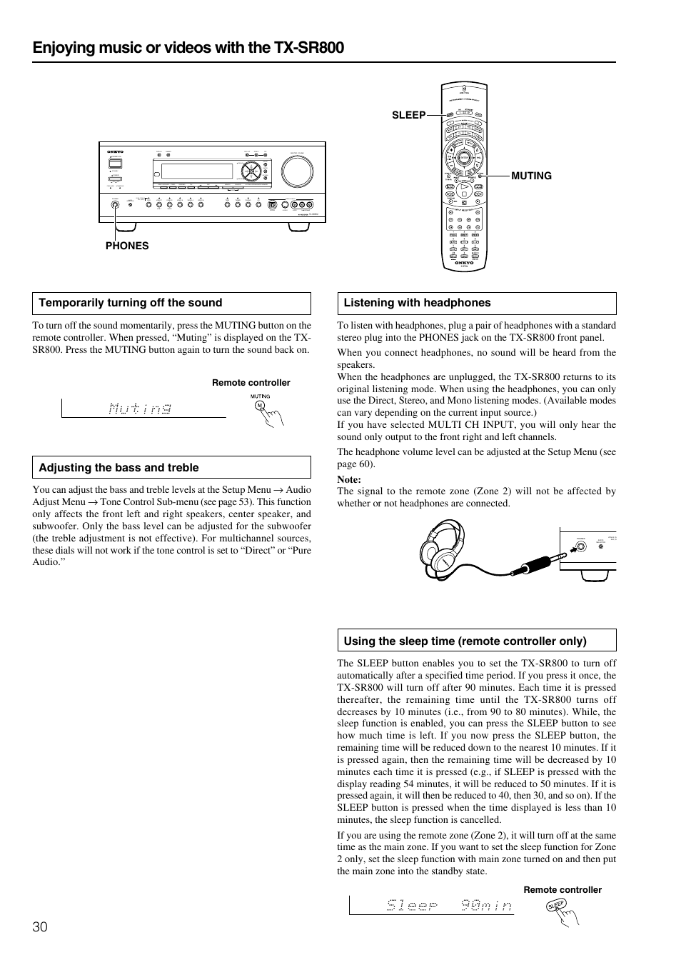 Enjoying music or videos with the tx-sr800, Temporarily turning off the sound, Adjusting the bass and treble | Listening with headphones, Using the sleep time (remote controller only), Standby | Onkyo TX-SR800 User Manual | Page 30 / 81