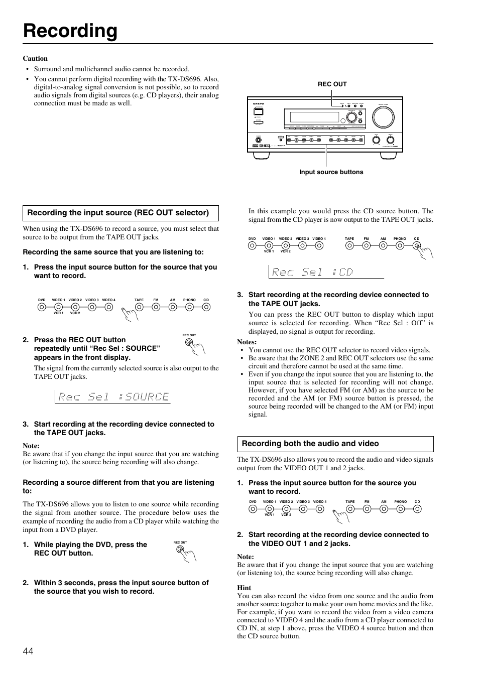 Recording, Recording the input source (rec out selector), Recording both the audio and video | Standby off on, Rec out zone 2 zone 2 level ch level | Onkyo TX-DS696 User Manual | Page 44 / 64