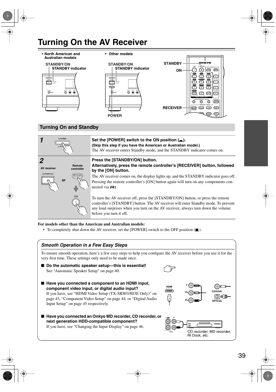 Turning on the av receiver, Turning on and standby, Smooth operation in a few easy steps | Set the [power] switch to the on position ( ), Standby/on, Standby/on power, Cd recorder, md recorder, ri dock, etc | Onkyo TX-SR803/803E User Manual | Page 39 / 104
