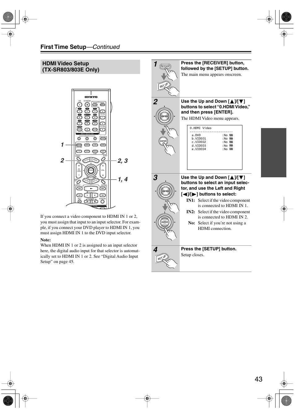 First time setup —continued, Press the [setup] button. setup closes | Onkyo TX-SR803/803E User Manual | Page 43 / 104