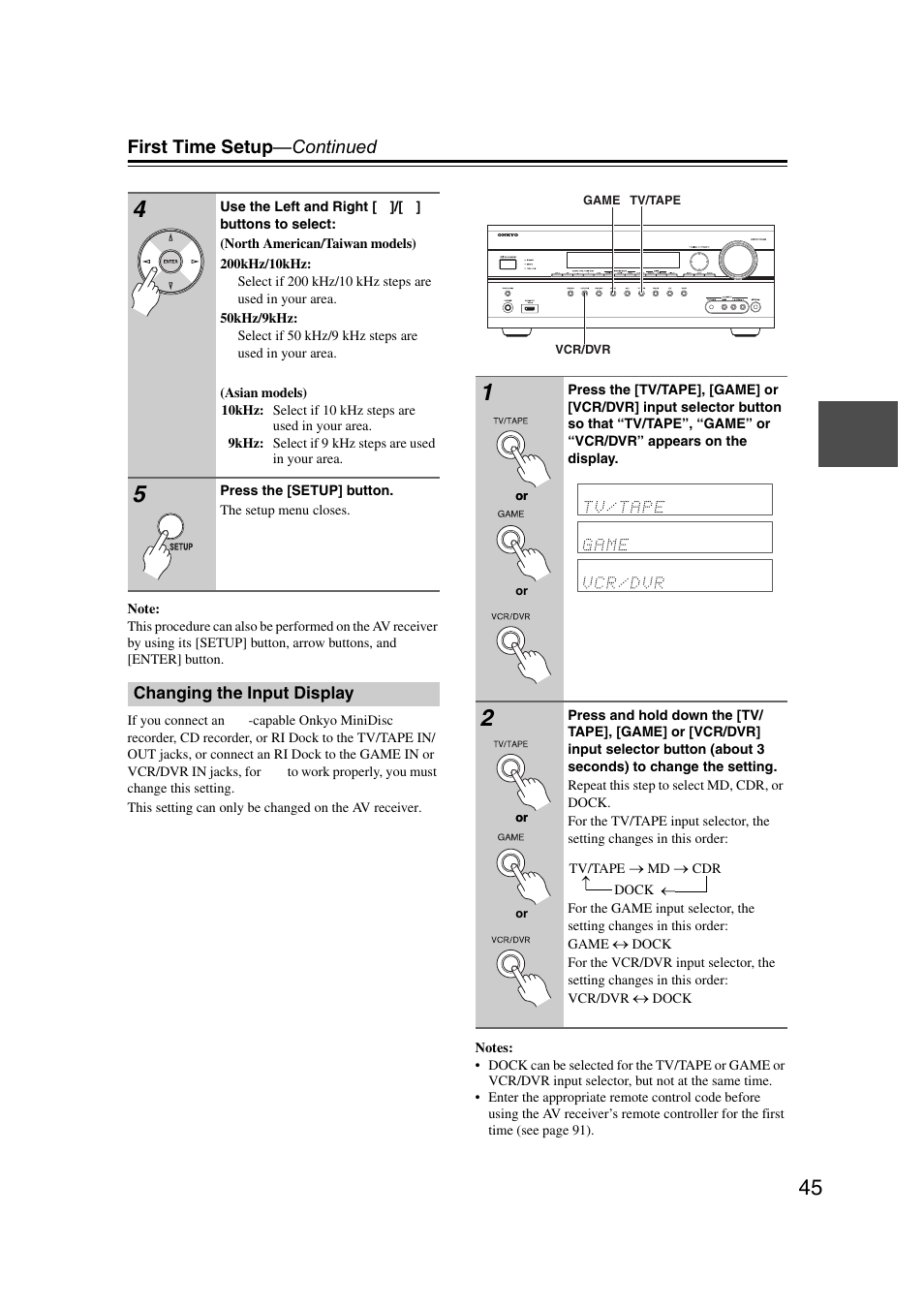 Changing the input display, First time setup —continued | Onkyo TX SR607 User Manual | Page 45 / 108