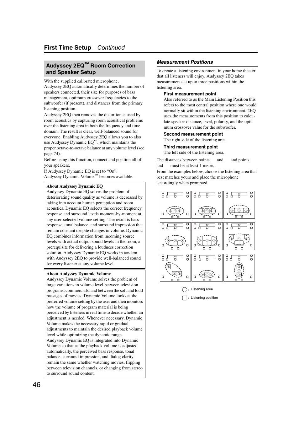 Audyssey 2eqtm room correction and speaker setup, Audyssey 2eq™ room correction and, Speaker setup | First time setup —continued, Audyssey 2eq, Room correction and speaker setup | Onkyo TX SR607 User Manual | Page 46 / 108