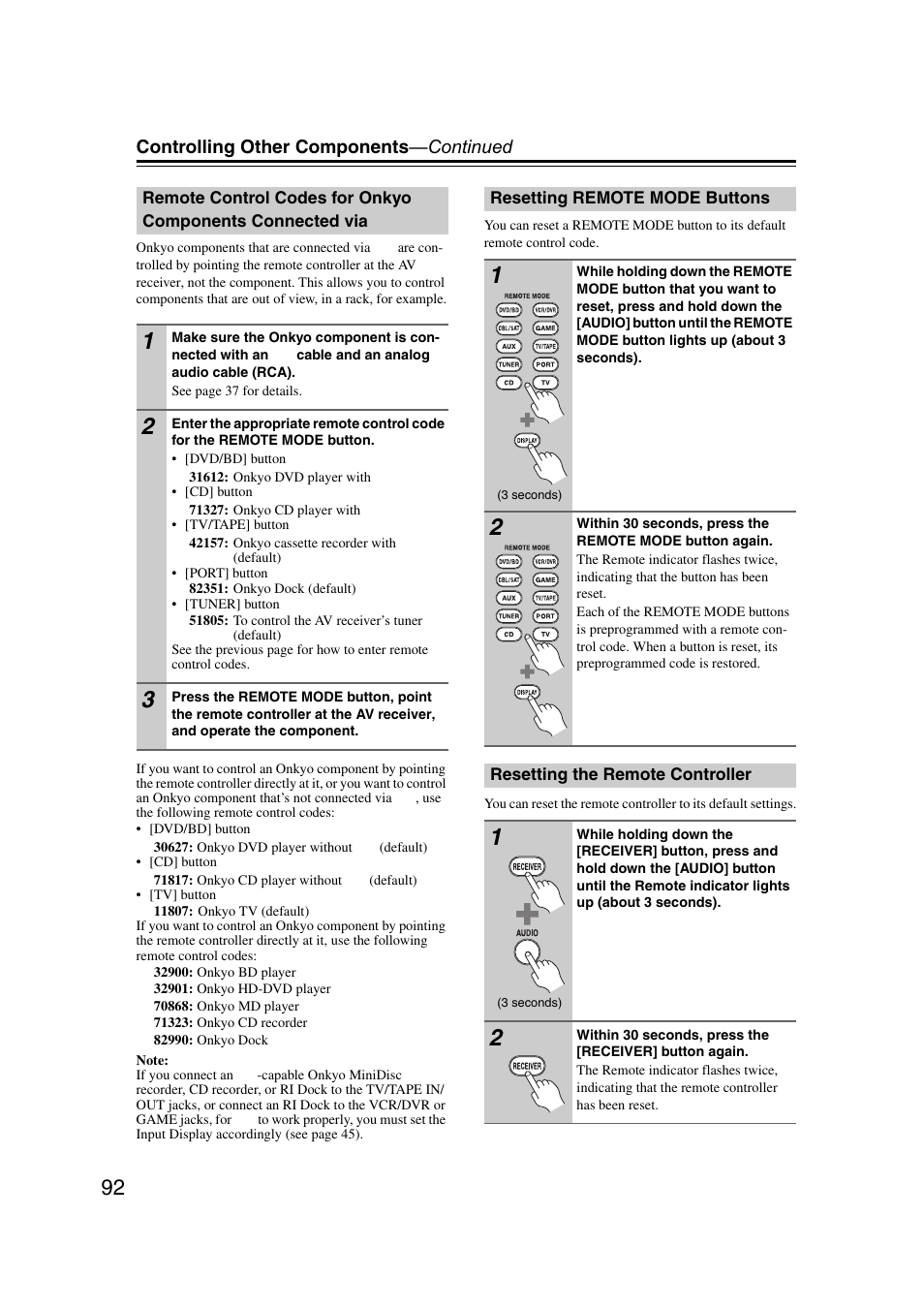 Resetting remote mode buttons, Resetting the remote controller, Remote control codes for onkyo components | Connected via | Onkyo TX SR607 User Manual | Page 92 / 108