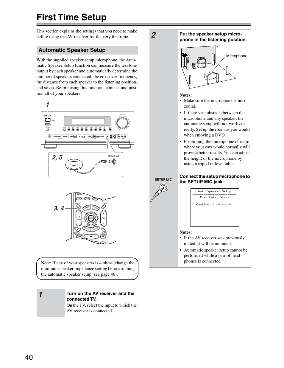 Automatic speaker setup, First time setup, Microphone | Onkyo TX-SR703/703E User Manual | Page 40 / 116