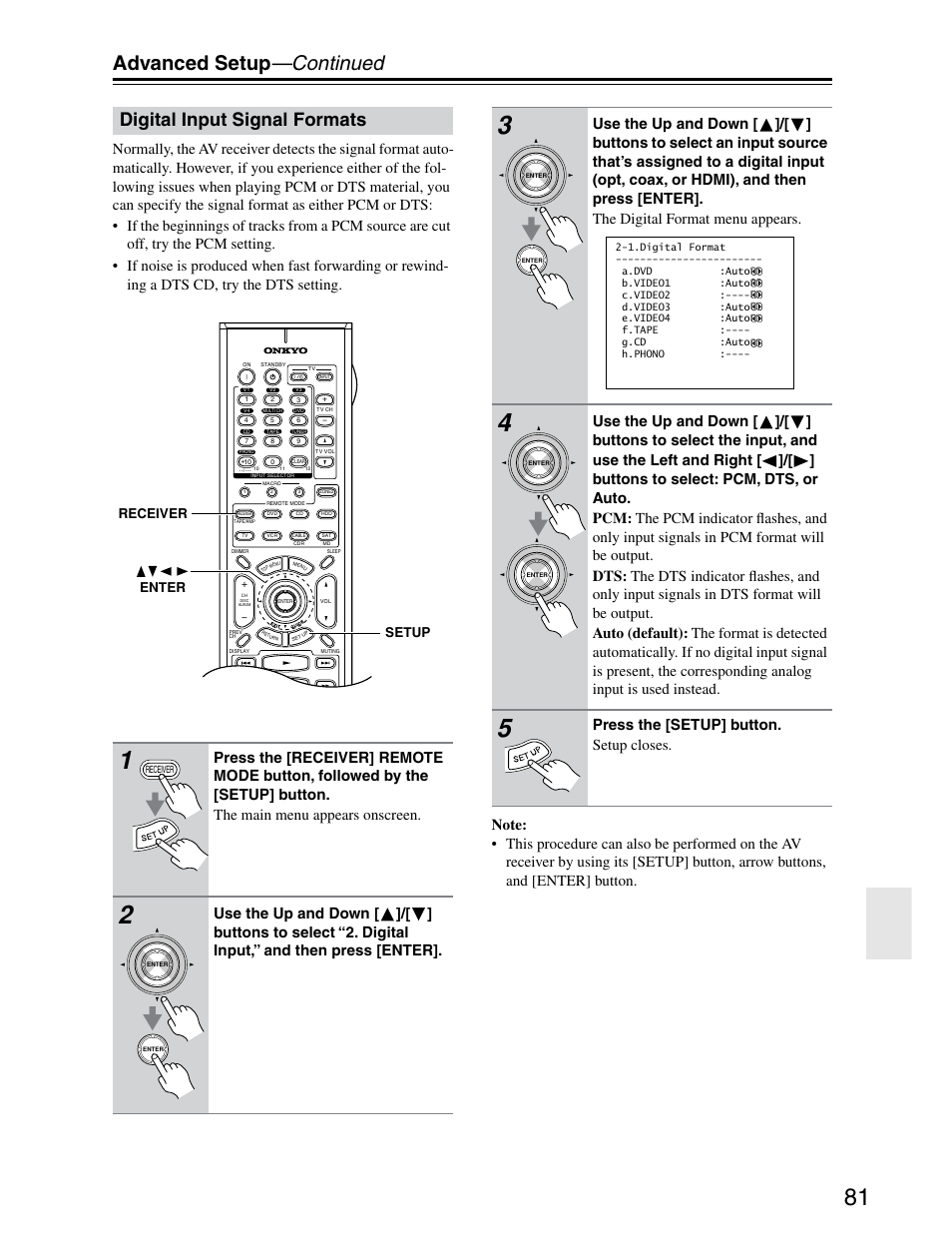 Digital input signal formats, Advanced setup —continued, Press the [setup] button. setup closes | Setup receiver enter | Onkyo TX-SR703/703E User Manual | Page 81 / 116