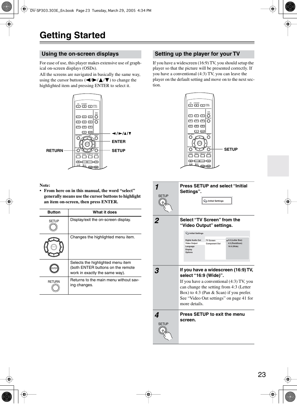 Getting started, Using the on-screen displays, Setting up the player for your tv | Press setup and select “initial settings, Press setup to exit the menu screen | Onkyo DV-SP303 User Manual | Page 23 / 56