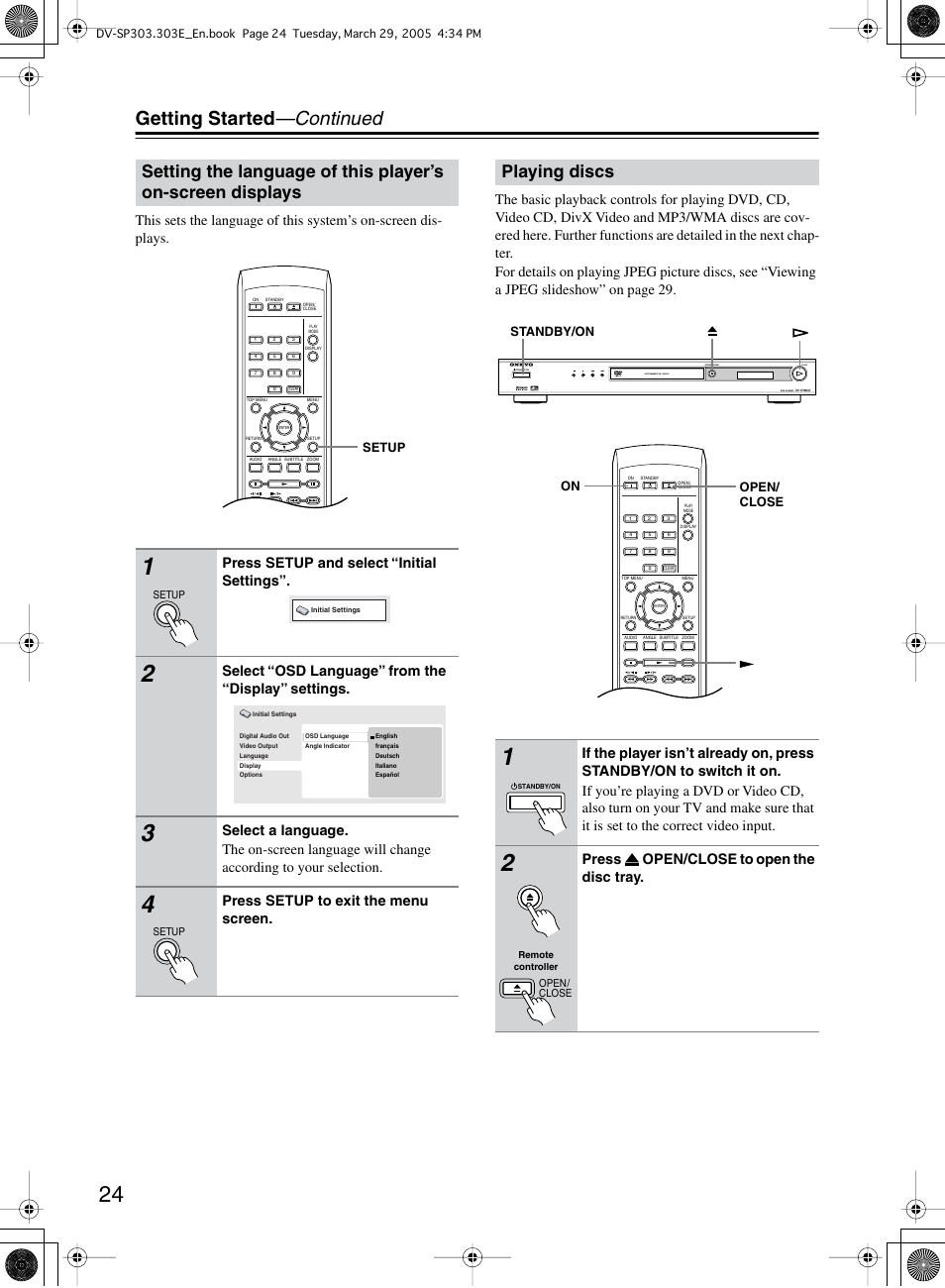 Getting started —continued, Playing discs, Press setup and select “initial settings | Select “osd language” from the “display” settings, Press setup to exit the menu screen, Press open/close to open the disc tray | Onkyo DV-SP303 User Manual | Page 24 / 56