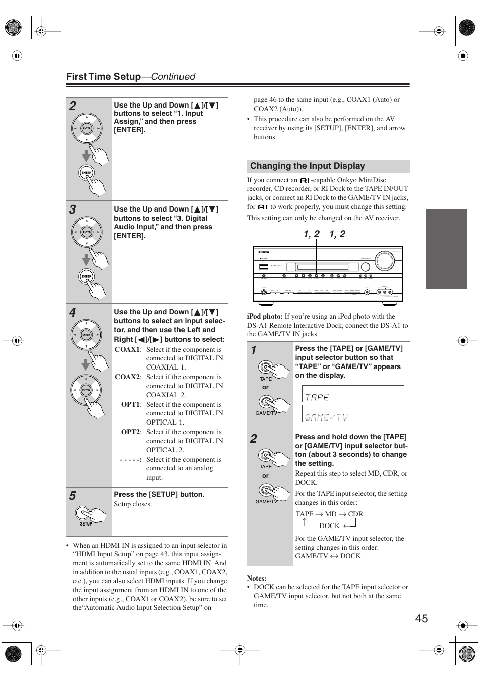 Changing the input display, First time setup —continued | Onkyo TX-SR606 User Manual | Page 45 / 104