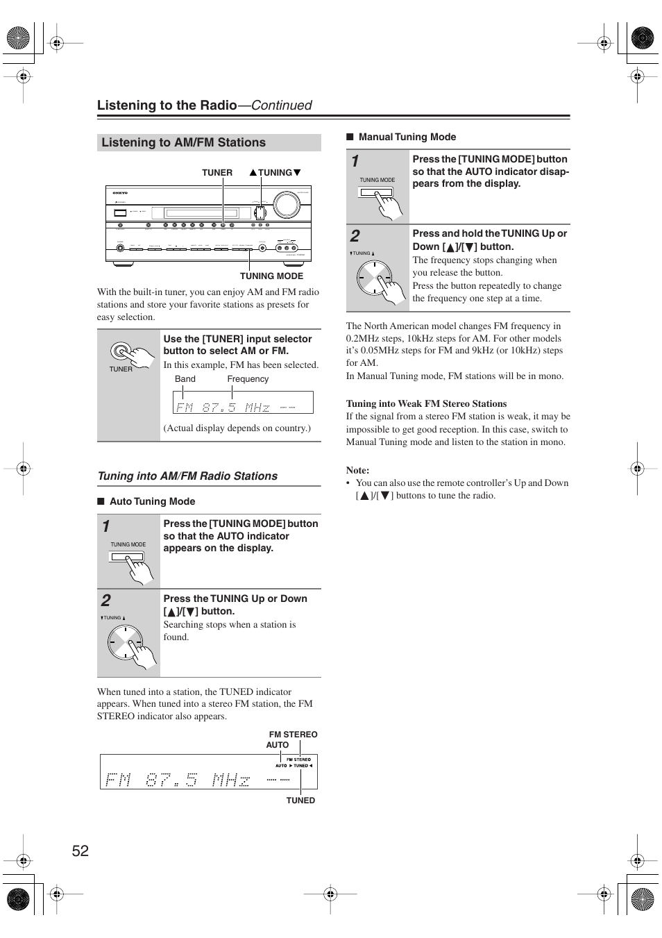 Listening to am/fm stations, Utton (52), S (52) | Fm stereo (52), Tuned (52), Listening to the radio —continued | Onkyo TX-SR606 User Manual | Page 52 / 104