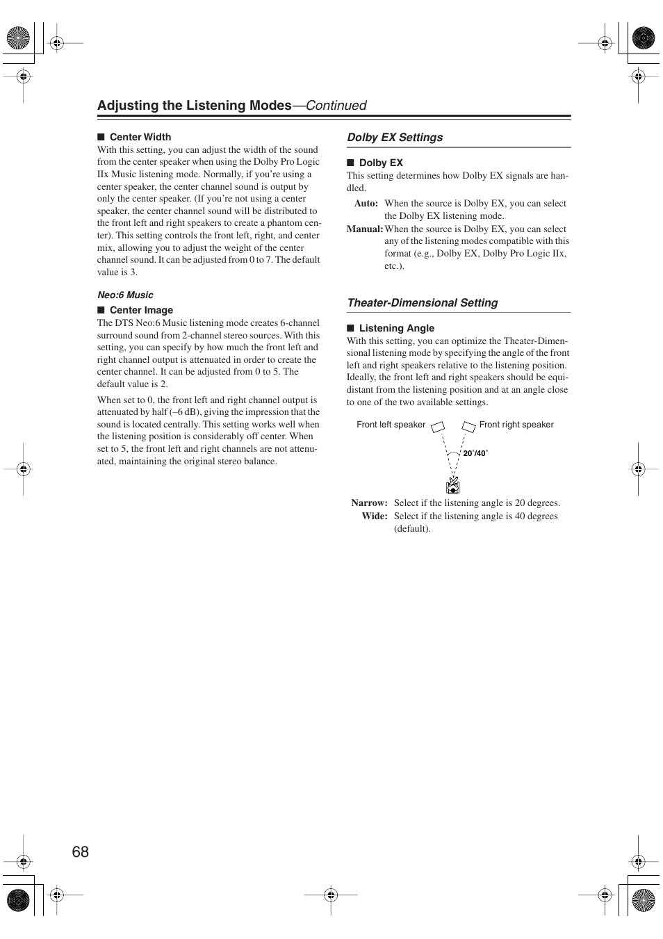 Adjusting the listening modes —continued | Onkyo TX-SR606 User Manual | Page 68 / 104