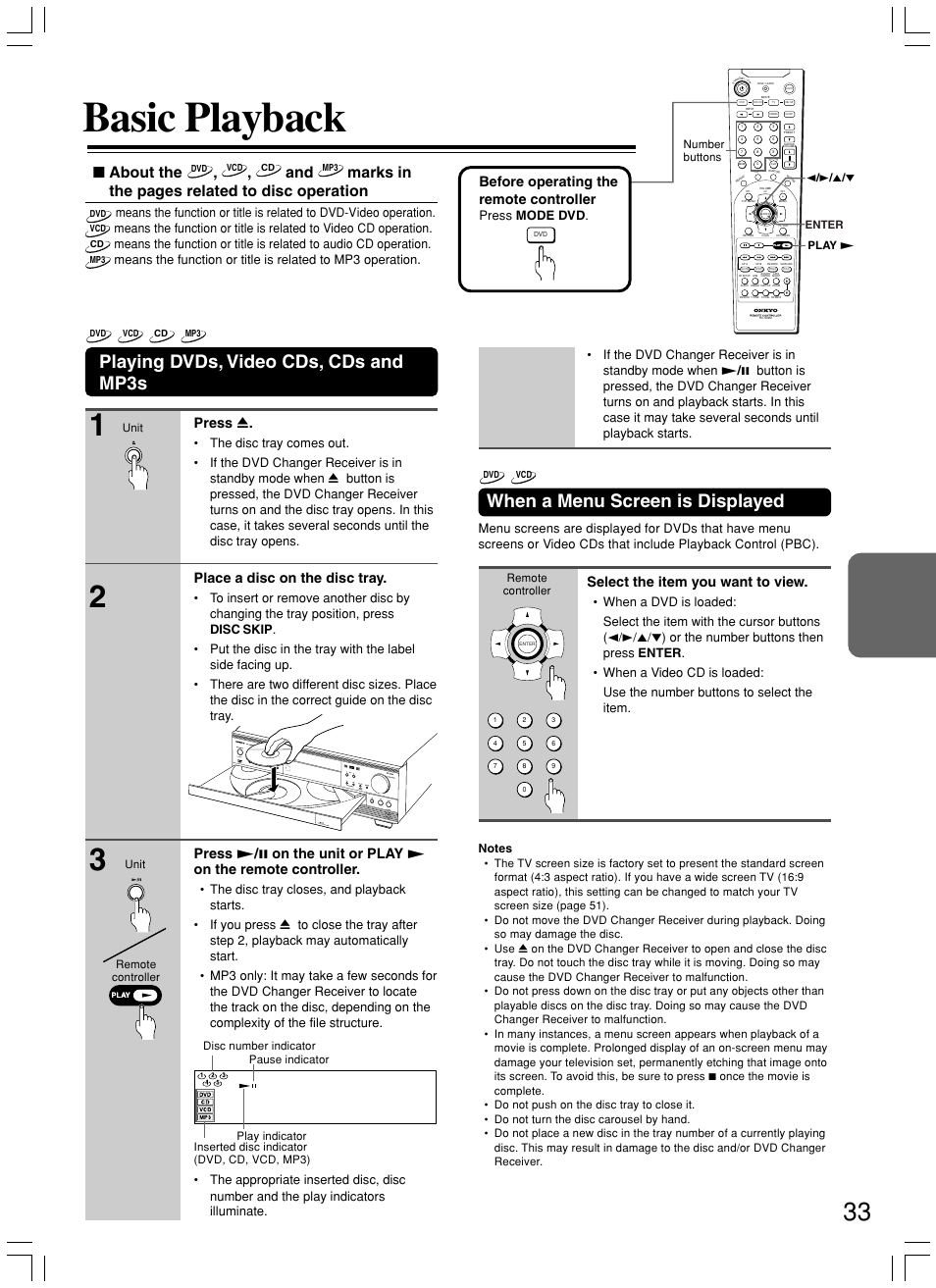Basic playback, Playing dvds, video cds, cds and mp3s, When a menu screen is displayed | About the, Marks in the pages related to disc operation, Before operating the remote controller, Select the item you want to view, Press 0, Place a disc on the disc tray, Press mode dvd | Onkyo DR-C500 User Manual | Page 33 / 68