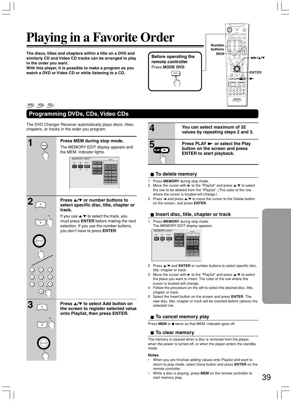 Playing in a favorite order, Programming dvds, cds, video cds, Insert disc, title, chapter or track | Before operating the remote controller, Press mem during stop mode, Press mode dvd, 2 / 3 / 5 / ∞ £ enter mem number buttons | Onkyo DR-C500 User Manual | Page 39 / 68