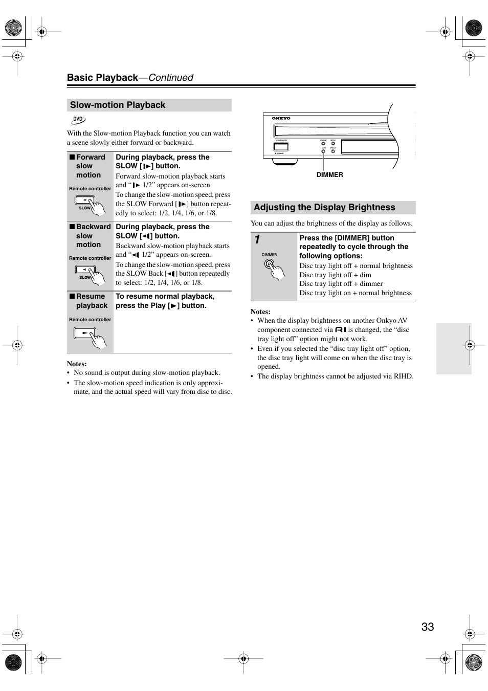 Slow-motion playback, Adjusting the display brightness, Utton (33) | Uttons (33), Basic playback —continued | Onkyo DV-CP706 User Manual | Page 33 / 56