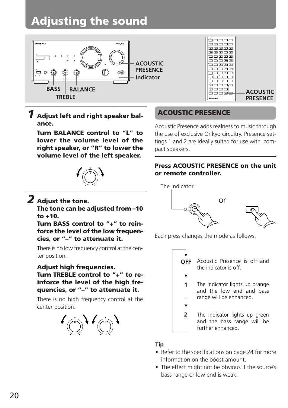 Adjusting the sound, Acoustic presence, Each press changes the mode as follows | The indicator, Acoustic presence is off and the indicator is off | Onkyo A-905TX User Manual | Page 20 / 28