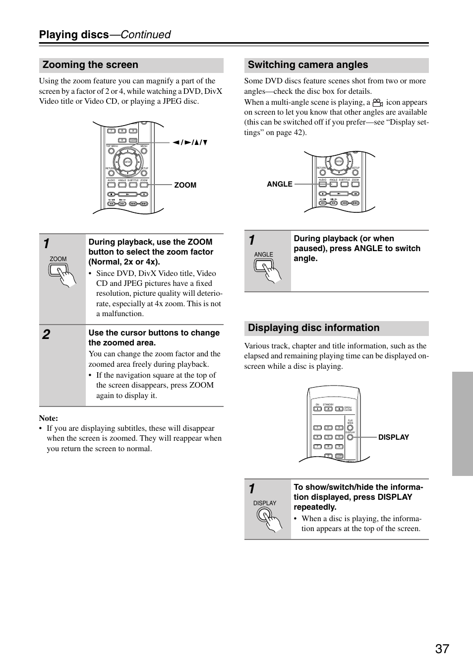 Zooming the screen, Switching camera angles, Displaying disc information | Utton [37, Playing discs —continued, Zoom, Angle, Display | Onkyo DV-SP403E User Manual | Page 37 / 56