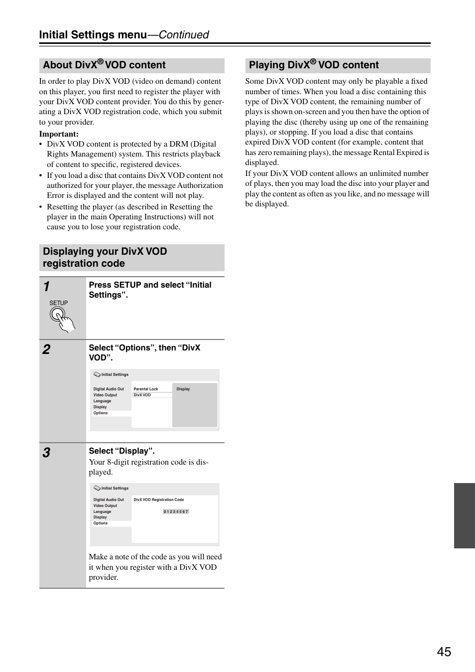 About divx® vod content, Displaying your divx vod registration code, Playing divx® vod content | About divx, Initial settings menu —continued, Playing divx, Vod content | Onkyo DV-SP403E User Manual | Page 45 / 56