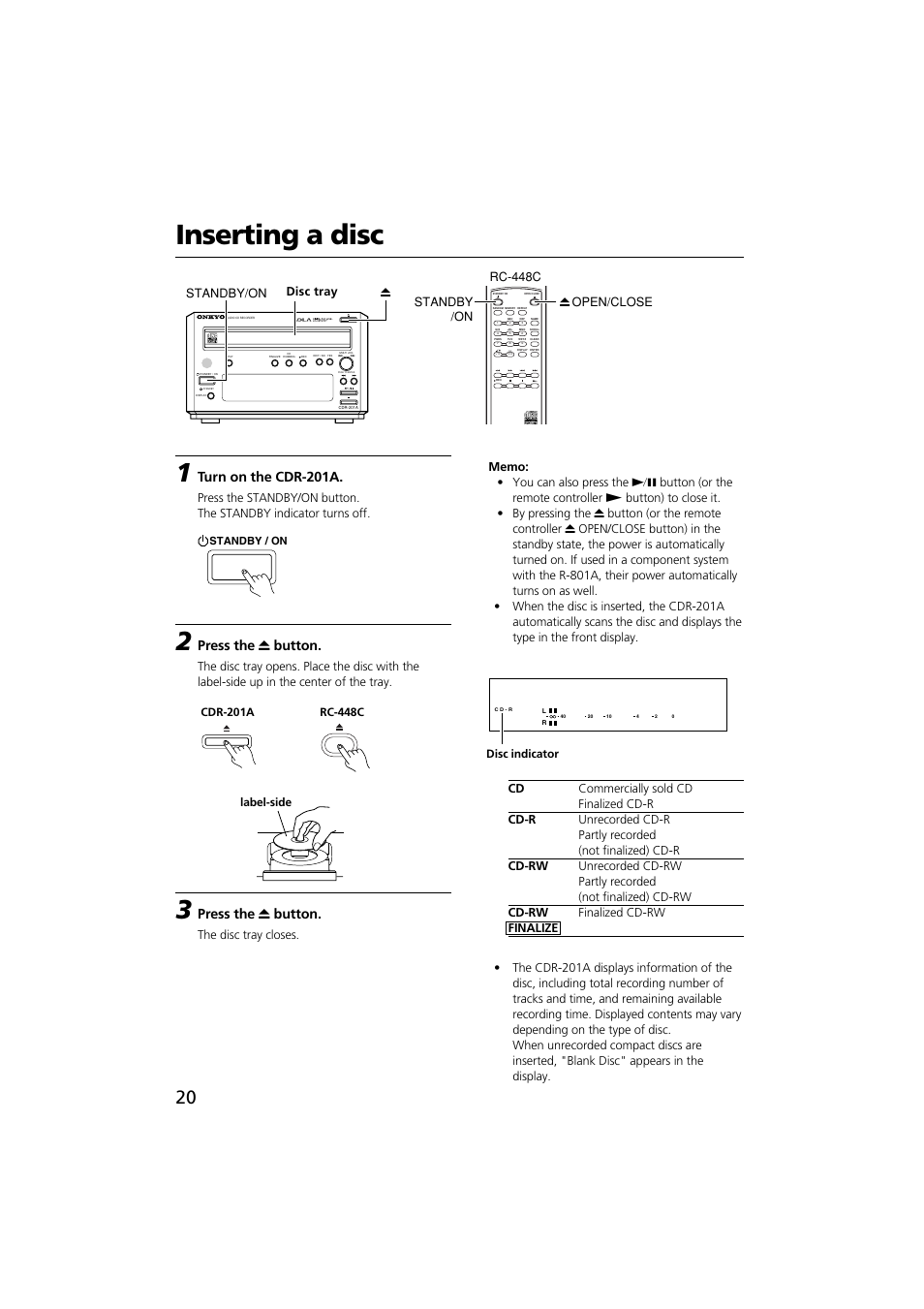 Inserting a disc, Turn on the cdr-201a, Press the r button | Disc indicator | Onkyo CDR-201A User Manual | Page 20 / 52