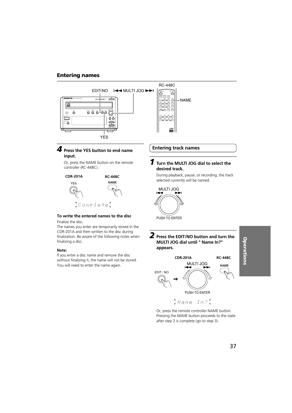 Entering names, Operations, Entering track names | Press the yes button to end name input, Multi jog, Rc-448c name edit/no yes q multi jog w, Push to enter | Onkyo CDR-201A User Manual | Page 37 / 52