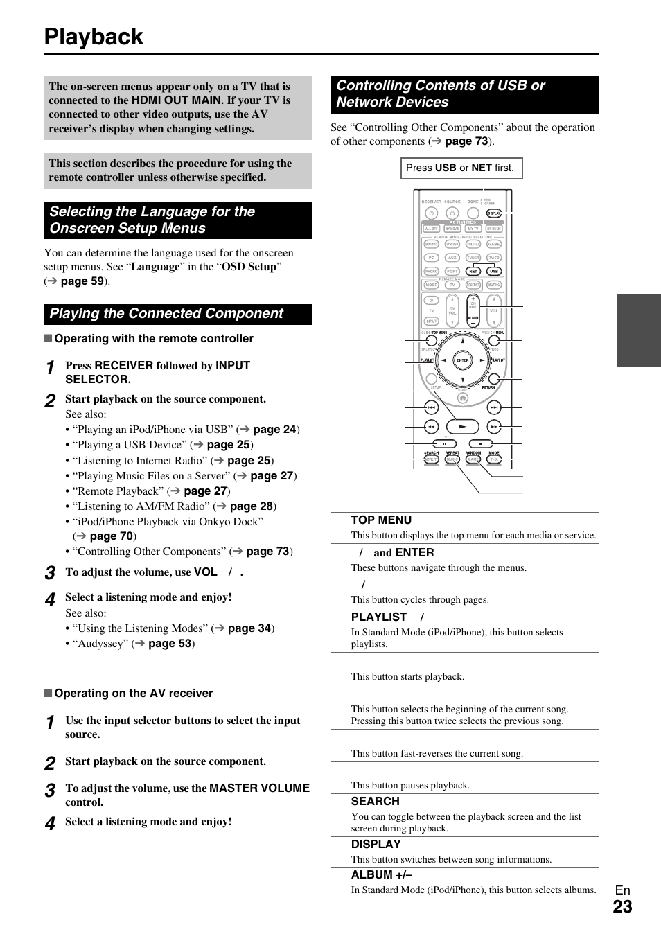Playback, Playing the connected component, Controlling contents of usb or network devices | Selecting the language for, The onscreen setup menus, R (23), Selector buttons | Onkyo AV RECEIVER TX-NR1009 User Manual | Page 23 / 100