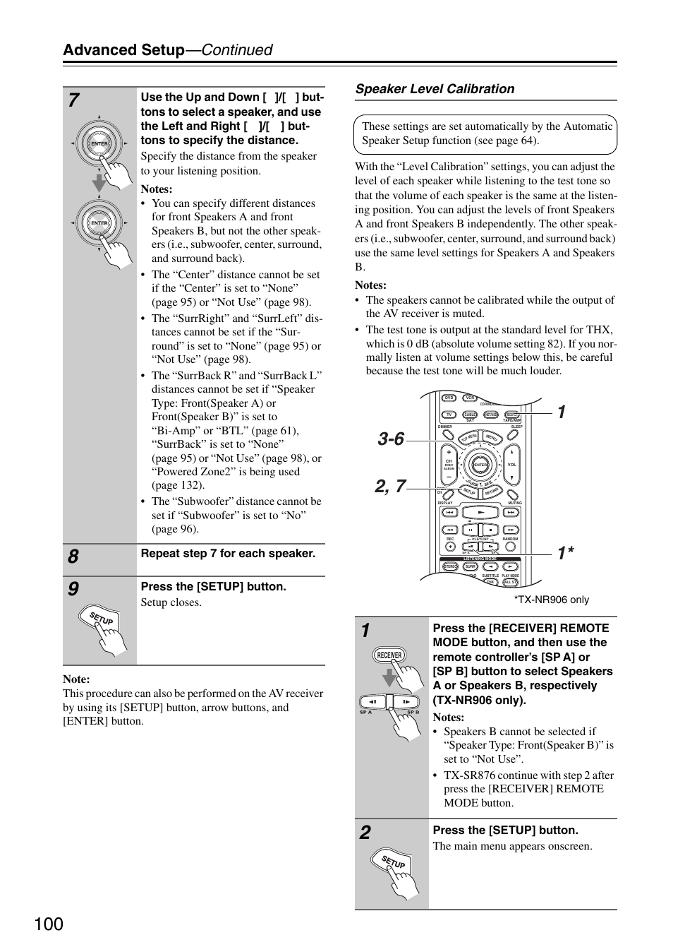 Advanced setup —continued, Speaker level calibration, Repeat step 7 for each speaker | Press the [setup] button. setup closes | Onkyo TX-SR876 User Manual | Page 100 / 150
