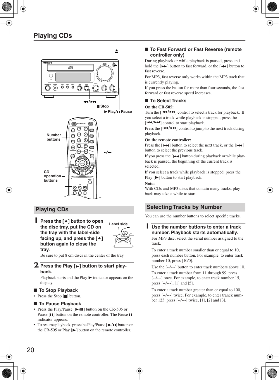20 playing cds, Playing cds, Selecting tracks by number | Press the play [ ] button to start play- back | Onkyo CR-505 User Manual | Page 20 / 36
