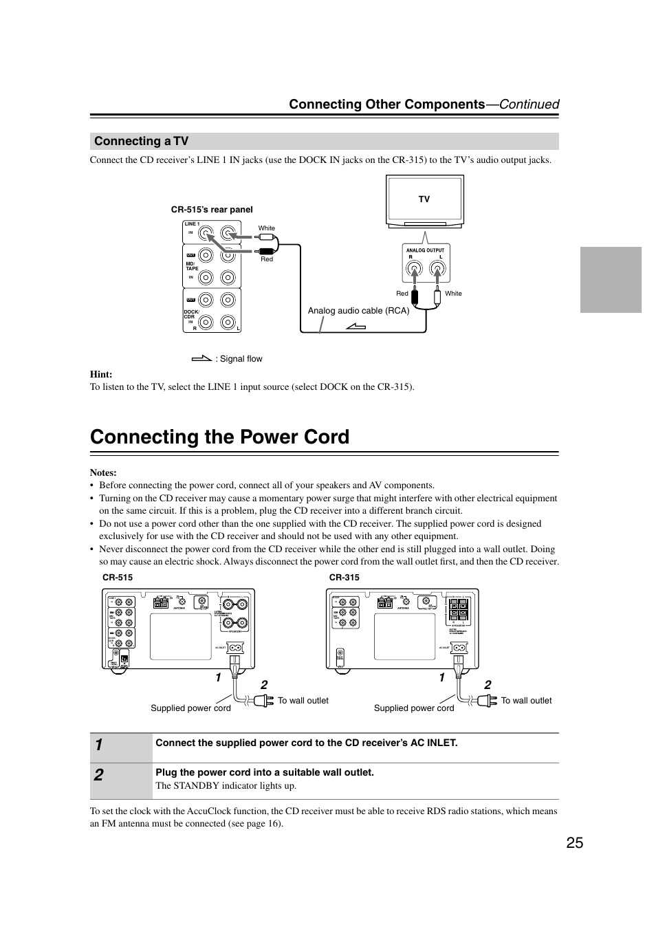 Connecting a tv, Connecting the power cord, Andby indicator (25 | Line 1 in (cr-515) (25), Inlet (25), Connecting other components —continued | Onkyo CR-515 CR-315 User Manual | Page 25 / 60