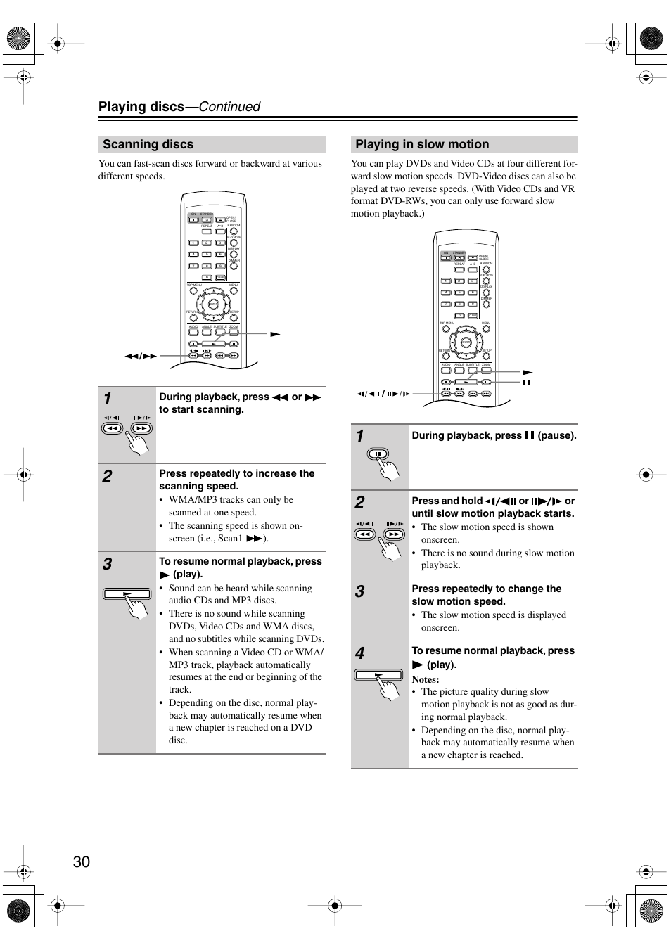 Scanning discs, Playing in slow motion, Scanning discs playing in slow motion | Playing discs —continued | Onkyo DV-SP501 User Manual | Page 30 / 60