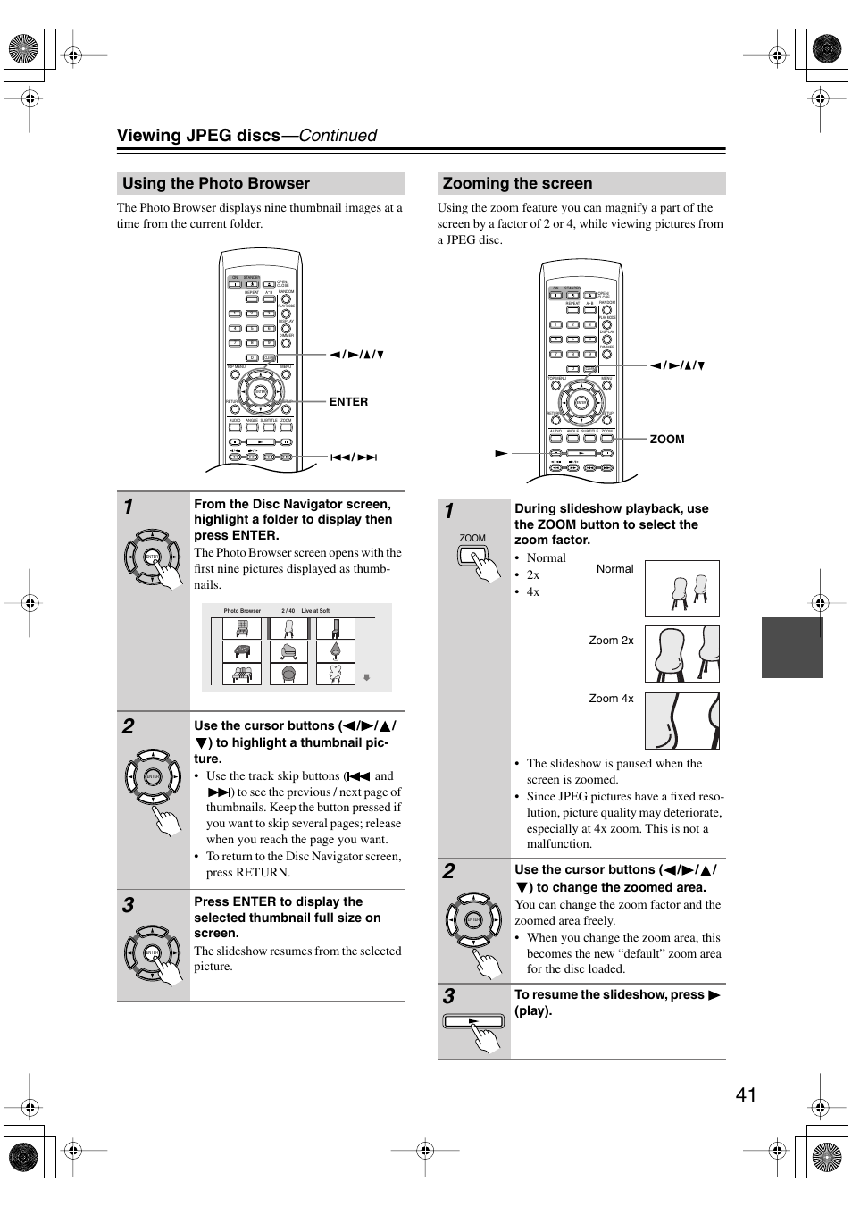 Using the photo browser, Zooming the screen, Using the photo browser zooming the screen | Viewing jpeg discs —continued | Onkyo DV-SP501 User Manual | Page 41 / 60