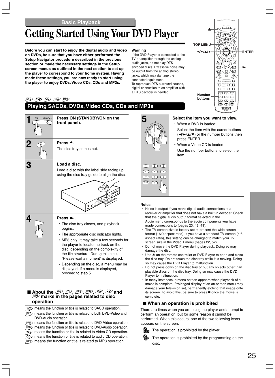 Getting started using your dvd player, Playing sacds, dvds, video cds, cds and mp3s, Basic playback | When an operation is prohibited, About the, Marks in the pages related to disc operation, Press on (standby/on on the front panel). press 0, Load a disc, Select the item you want to view, Press | Onkyo DV-SP800 User Manual | Page 25 / 76