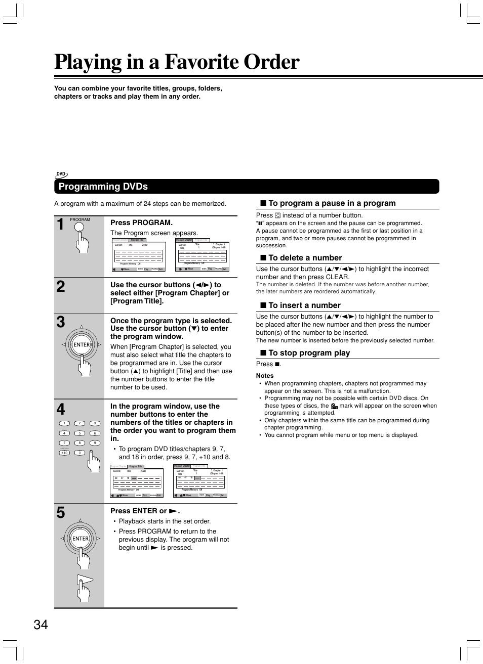 Playing in a favorite order, Programming dvds, Press program | Press enter or, The program screen appears, Press instead of a number button, Press 7 | Onkyo DV-SP800 User Manual | Page 34 / 76