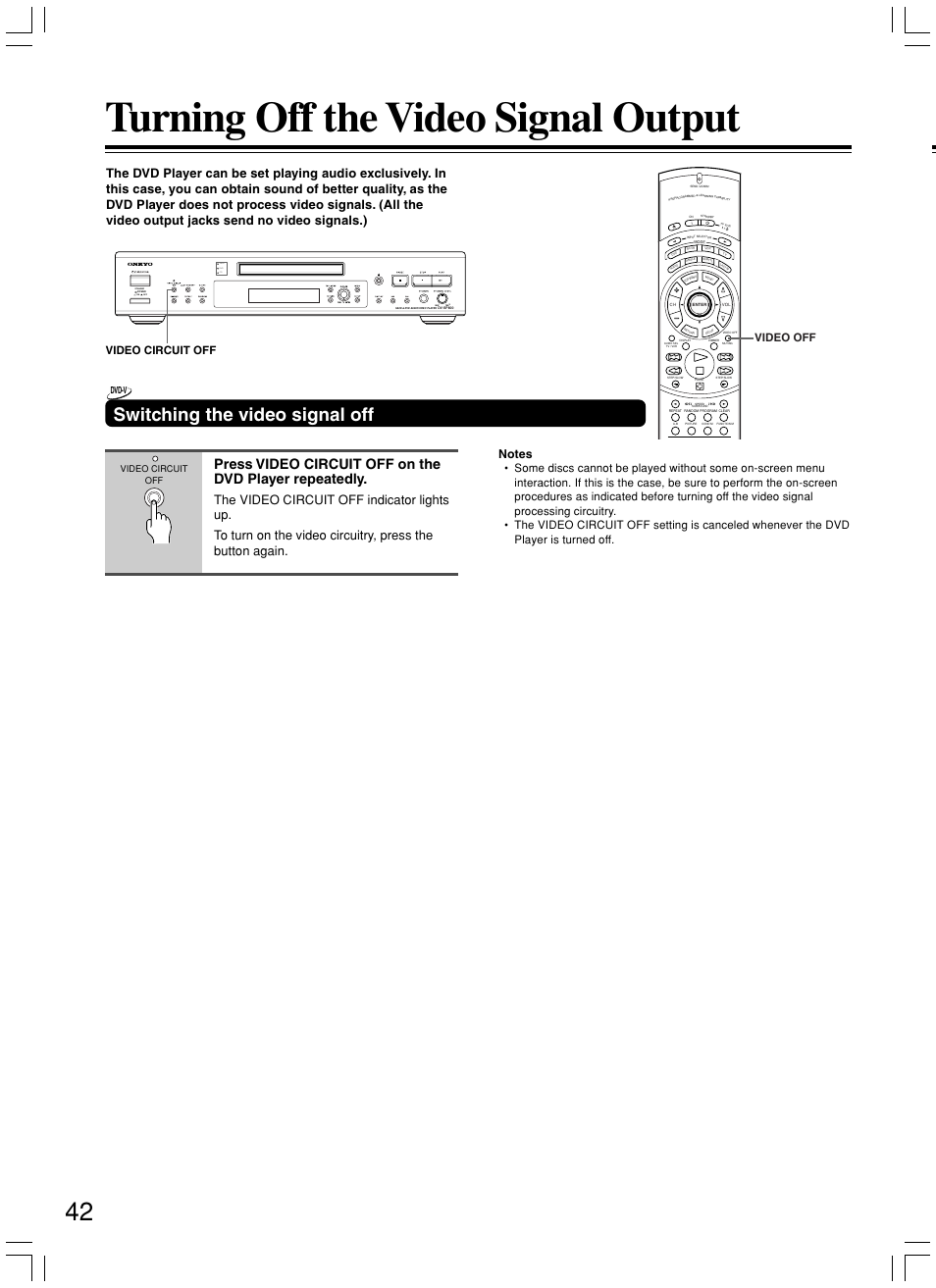 Turning off the video signal output, Switching the video signal off, Sacd dvd cd | Video circuit off, Video off, Dvd-v video circuit off | Onkyo DV-SP800 User Manual | Page 42 / 76