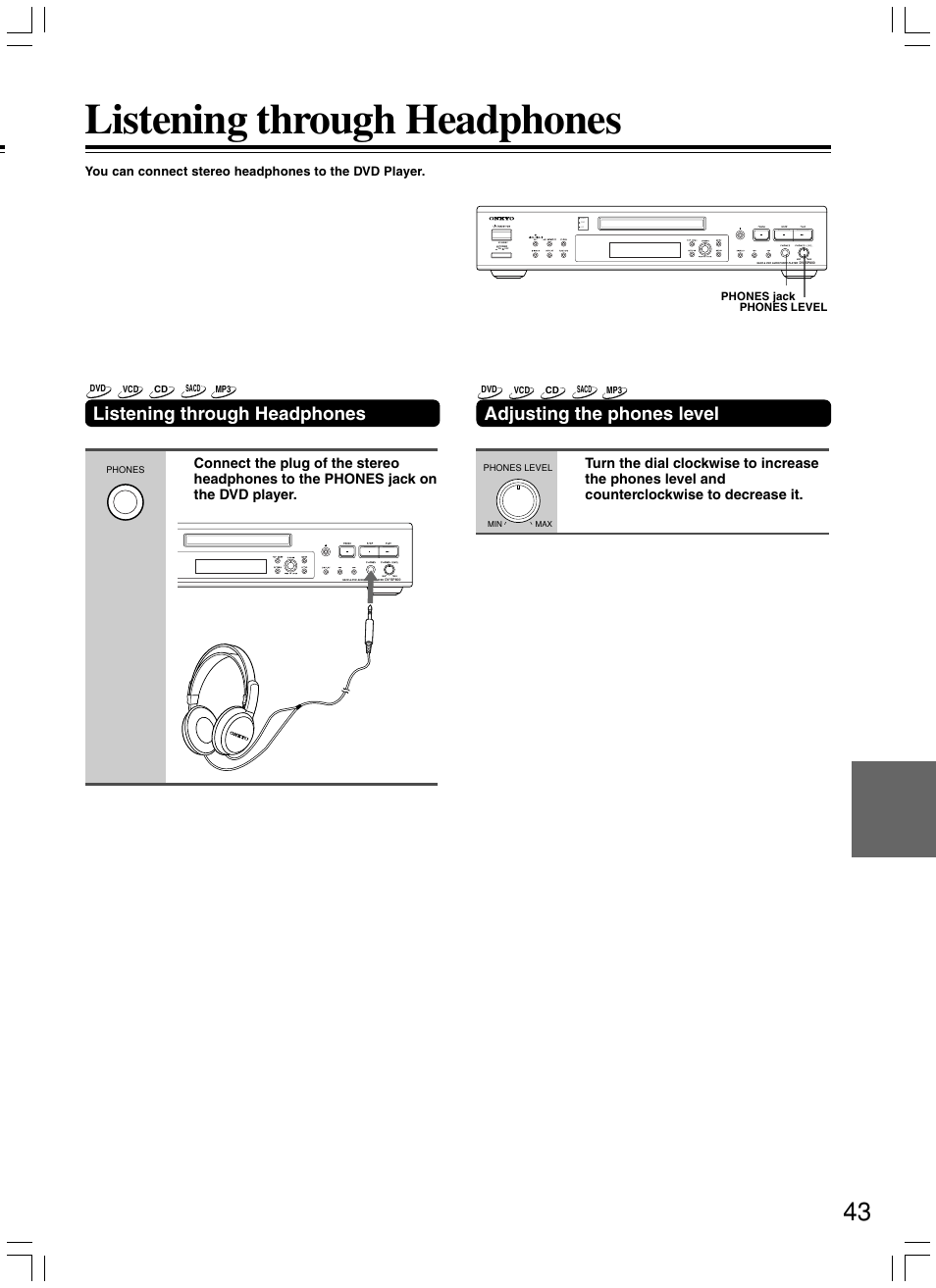 Listening through headphones, Adjusting the phones level, Sacd dvd cd | Cd d | Onkyo DV-SP800 User Manual | Page 43 / 76