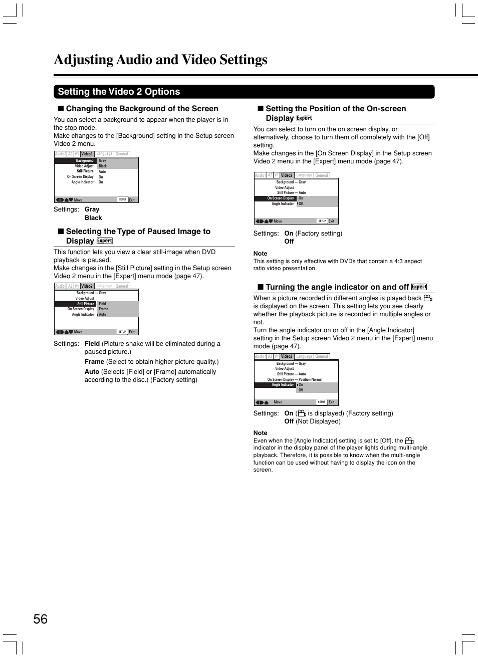 Adjusting audio and video settings, Setting the video 2 options, Changing the background of the screen | Selecting the type of paused image to display, Setting the position of the on-screen display, Turning the angle indicator on and off | Onkyo DV-SP800 User Manual | Page 56 / 76