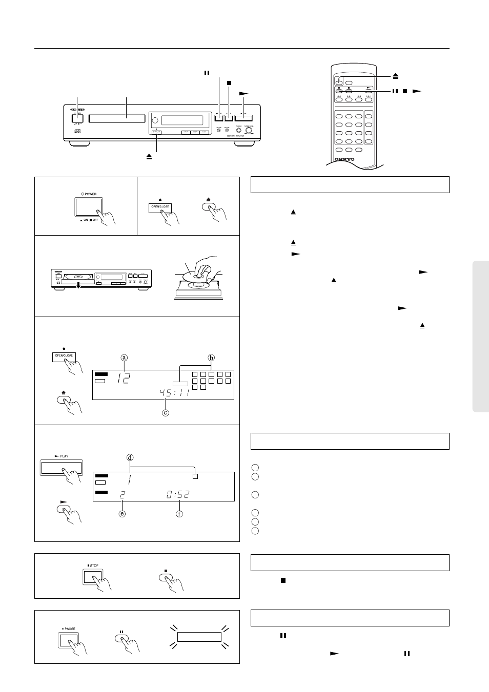 Playing cds, Press the power button to turn on the power, Press the open/close button | Put the disc in the disc tray, with the label s, Press the play button, Pause | Onkyo DX-7222 User Manual | Page 7 / 16