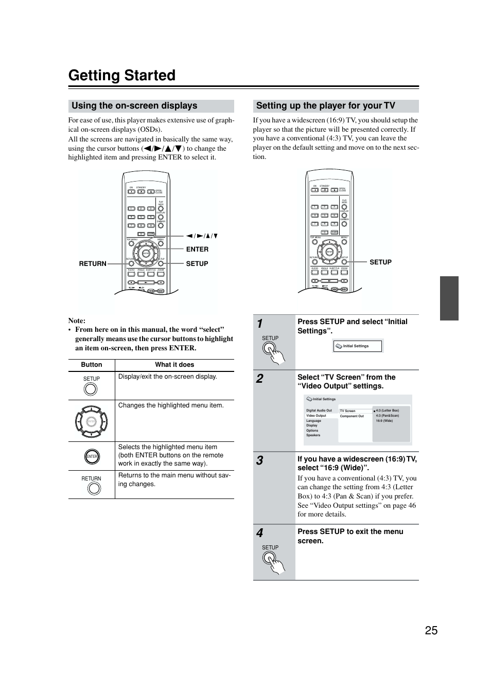 Getting started, Using on-screen displays, Setting player for 4:3 / 16:9 | Using the on-screen displays, Setting up the player for your tv, Press setup and select “initial settings, Press setup to exit the menu screen, Enter / / / setup return, Setup | Onkyo DV-SP502E User Manual | Page 25 / 73