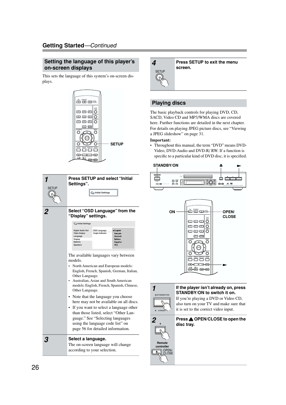 Osd language, Basic playback, Power on | Loading discs, Getting started —continued, Playing discs, Press setup and select “initial settings, Press setup to exit the menu screen, Press open/close to open the disc tray, Return setup top menu menu cu rsor pu sh to ente r | Onkyo DV-SP502E User Manual | Page 26 / 73