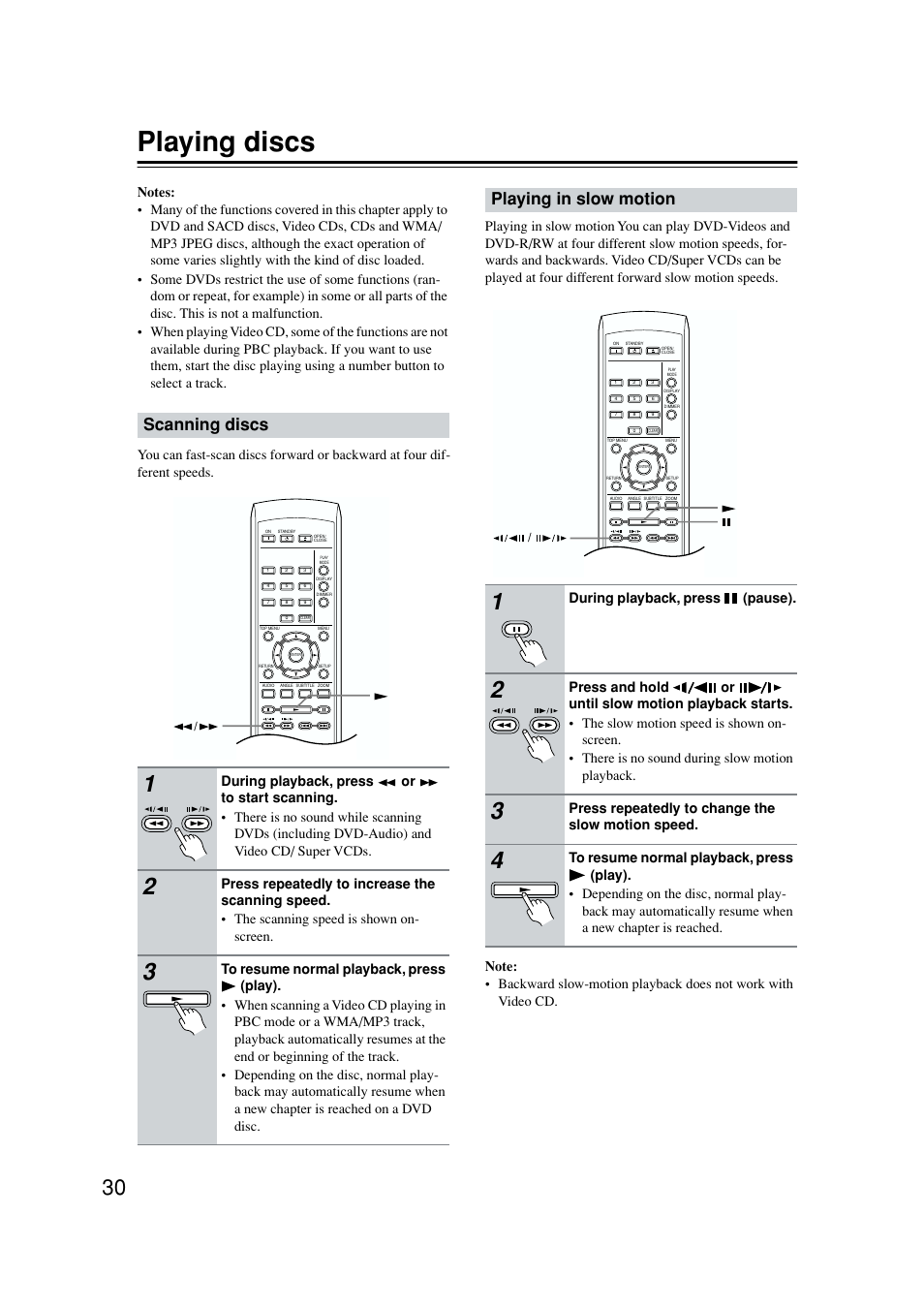 Advanced operation, Scanning discs, Playing in slow motion | Playing discs, During playback, press (pause), Press repeatedly to change the slow motion speed | Onkyo DV-SP502E User Manual | Page 30 / 73
