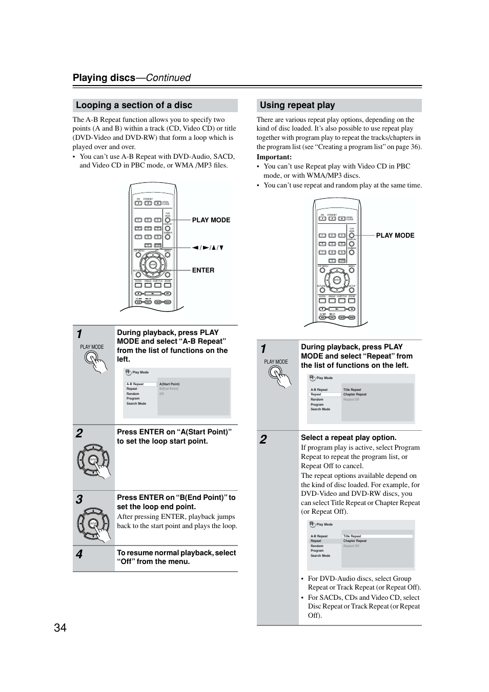 Looping a section of a disc, Repeat play, Playing discs —continued | Using repeat play, Enter / / / play mode, Play mode | Onkyo DV-SP502E User Manual | Page 34 / 73