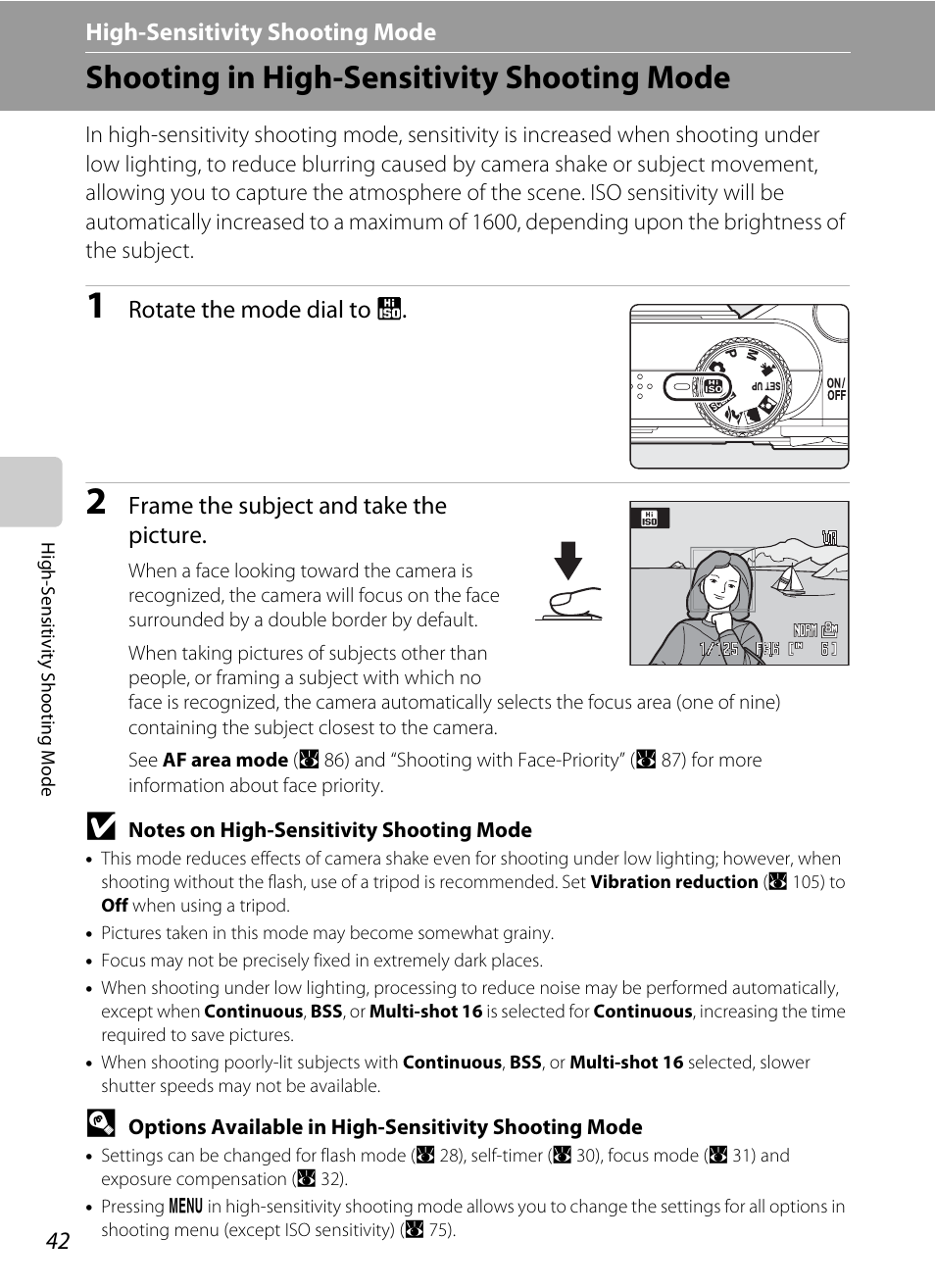 High-sensitivity shooting mode, Shooting in high-sensitivity shooting mode, B high-sensitivity shooting mode | A 42), Rotate the mode dial to b, Frame the subject and take the picture | Nikon P60 User Manual | Page 54 / 144