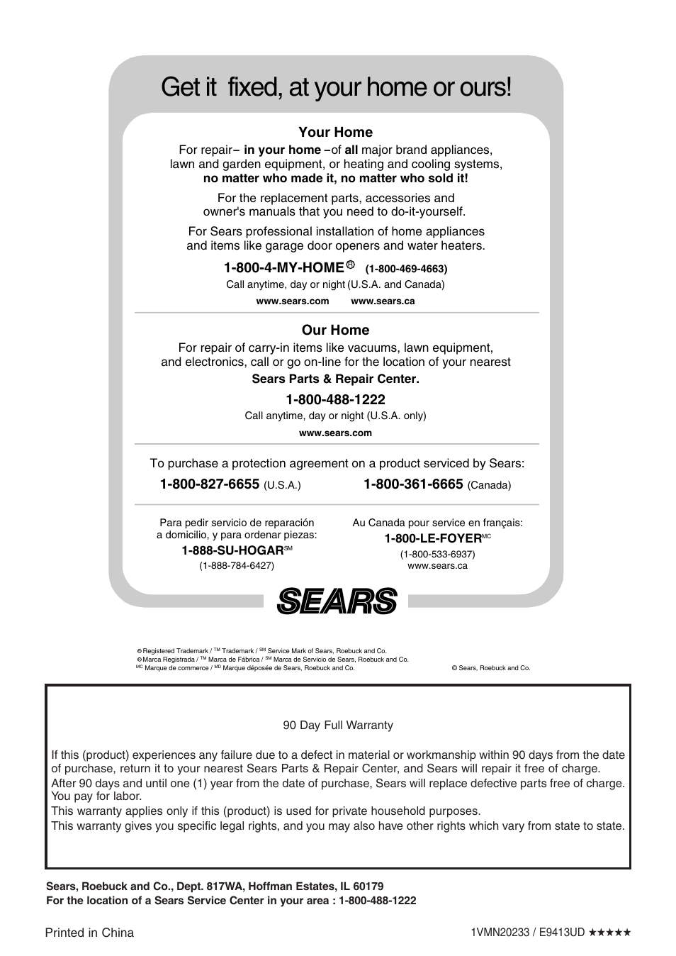 Get it fixed, at your home or ours, Our home, Your home | 800-4-my-home | Sylvania SRDV495 User Manual | Page 108 / 108