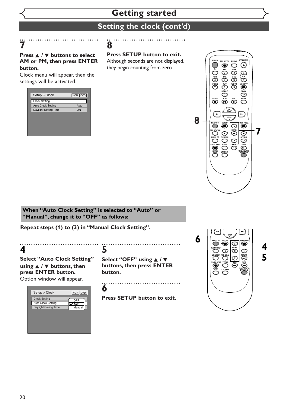 Getting started, Setting the clock (cont’d), Press setup button to exit | Sylvania SRDV495 User Manual | Page 20 / 108