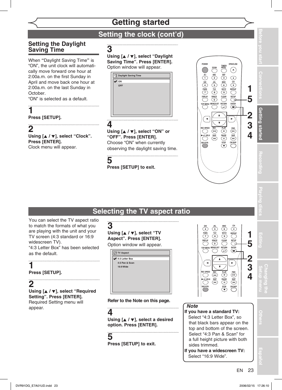 Getting started, Setting the clock (cont’d), Selecting the tv aspect ratio | Setting the daylight saving time, Press [setup, Press [setup] to exit | Sylvania DVR91DG User Manual | Page 23 / 82