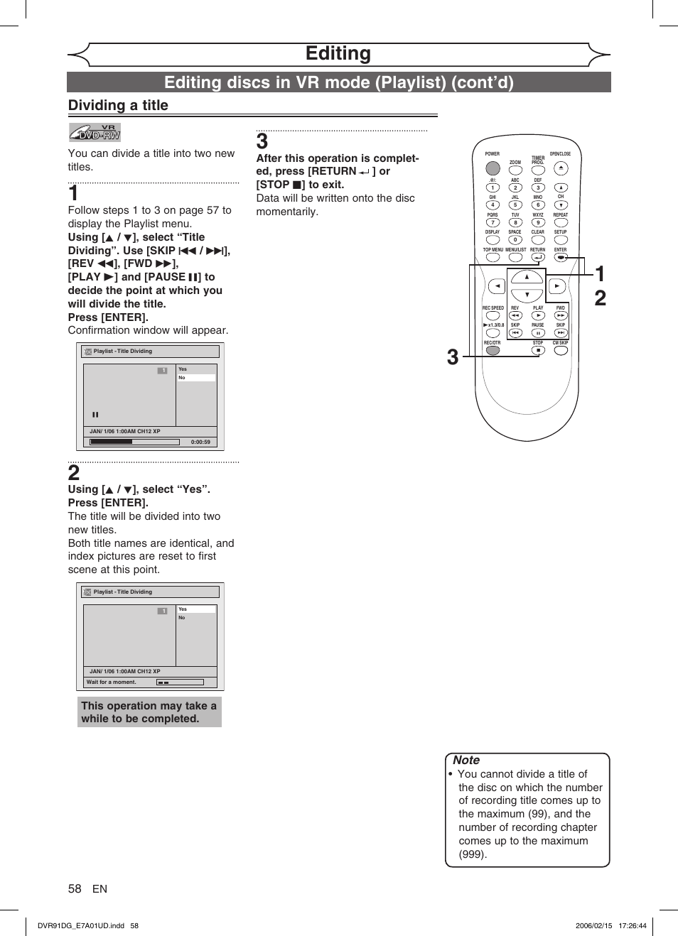 Editing, Editing discs in vr mode (playlist) (cont’d), Dividing a title | You can divide a title into two new titles, This operation may take a while to be completed | Sylvania DVR91DG User Manual | Page 58 / 82