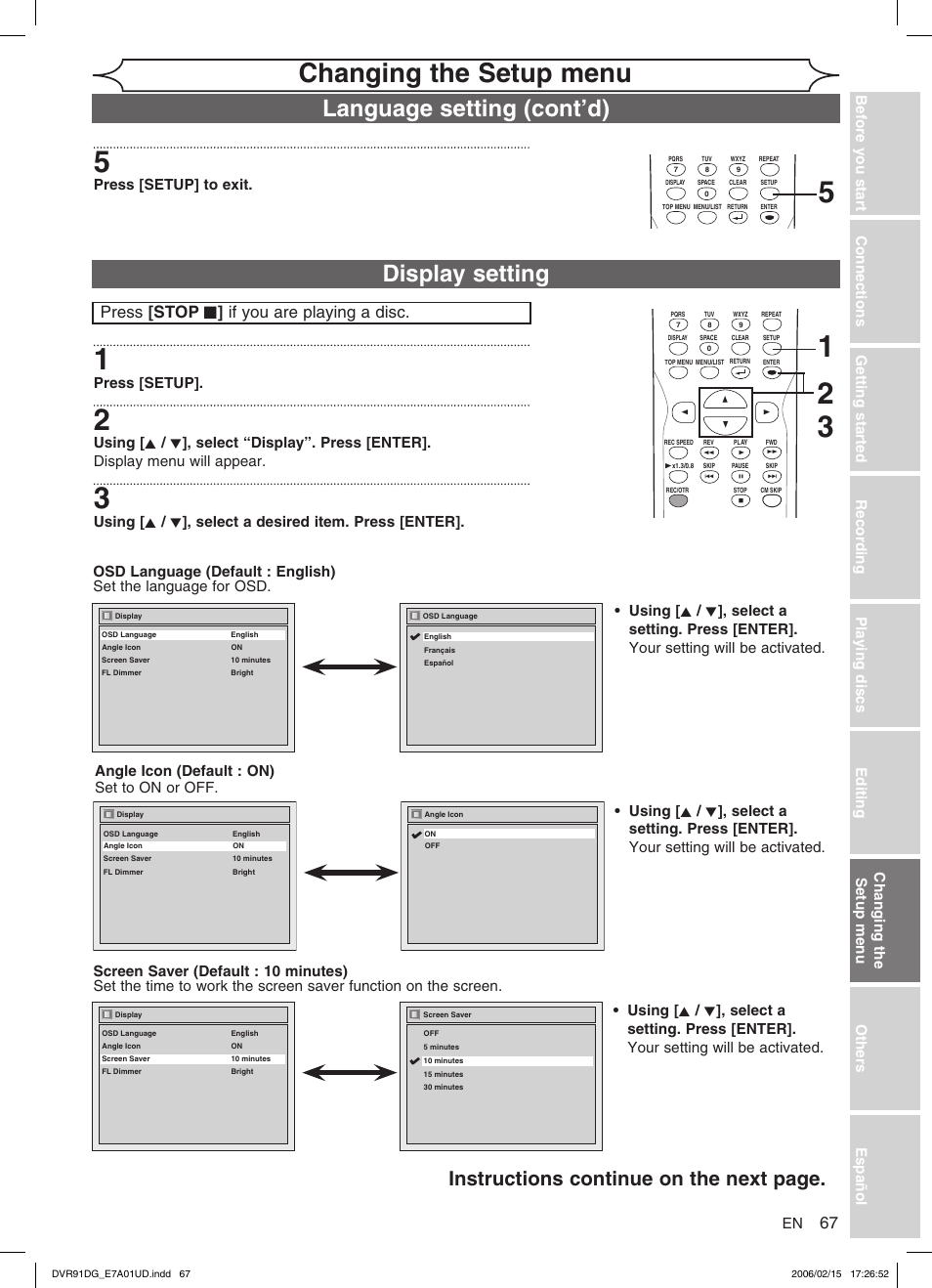 Changing the setup menu, Display setting, Language setting (cont’d) | Instructions continue on the next page, Press [stop c ] if you are playing a disc, Press [setup] to exit, Press [setup | Sylvania DVR91DG User Manual | Page 67 / 82