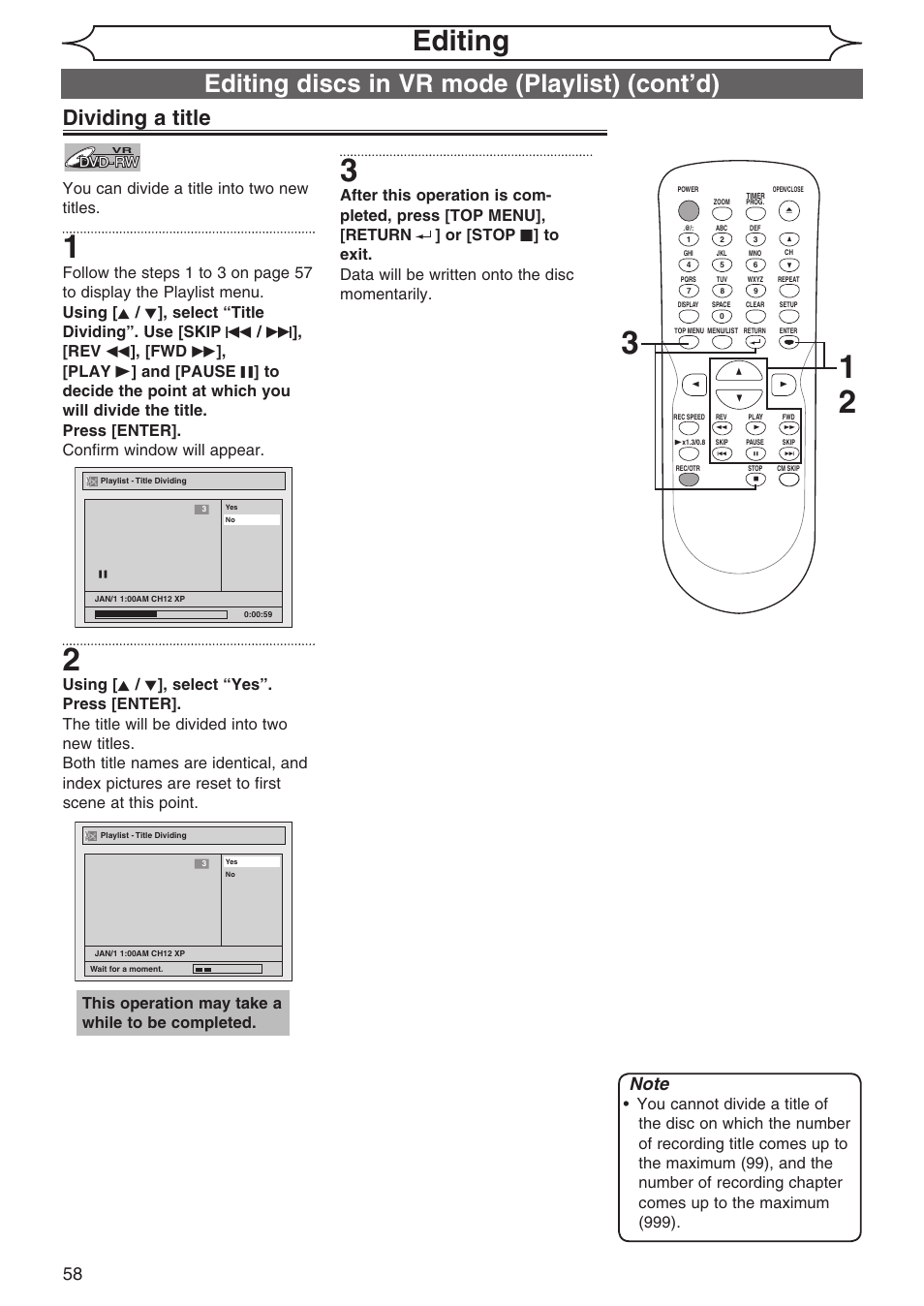 Editing, Editing discs in vr mode (playlist) (cont’d), Dividing a title | You can divide a title into two new titles, This operation may take a while to be completed | Sylvania DVR90DG User Manual | Page 58 / 82