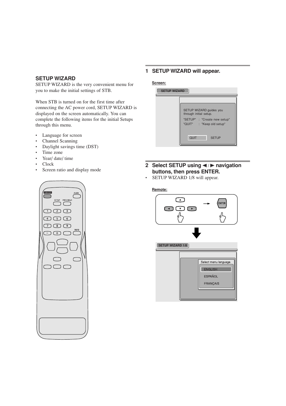 Setup wizard, 1 setup wizard will appear, 2 select setup using | Navigation buttons, then press enter, Language for screen, Channel scanning, Daylight savings time (dst), Time zone, Year/ date/ time, Clock | Sylvania SRZ3000 User Manual | Page 30 / 108