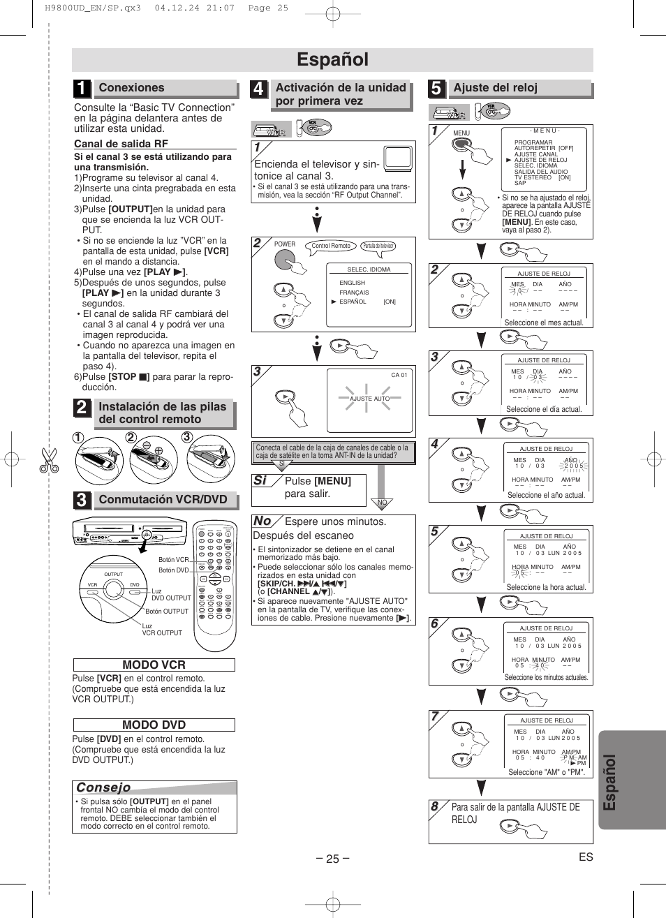 Español, Espa ñ ol, Conexiones | Ajuste del reloj, Conmutación vcr/dvd, Instalación de las pilas del control remoto, Activación de la unidad por primera vez, Modo vcr, Modo dvd, Encienda el televisor y sin- tonice al canal 3 | Sylvania DVC860F User Manual | Page 25 / 28